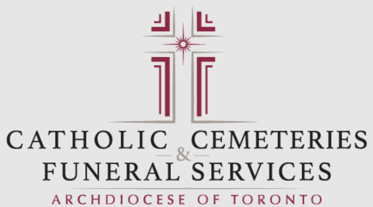Archdiocese of Toronto Cemeteries & Funeral Services Archdiocese of Toronto Cemeteries & Funeral Services